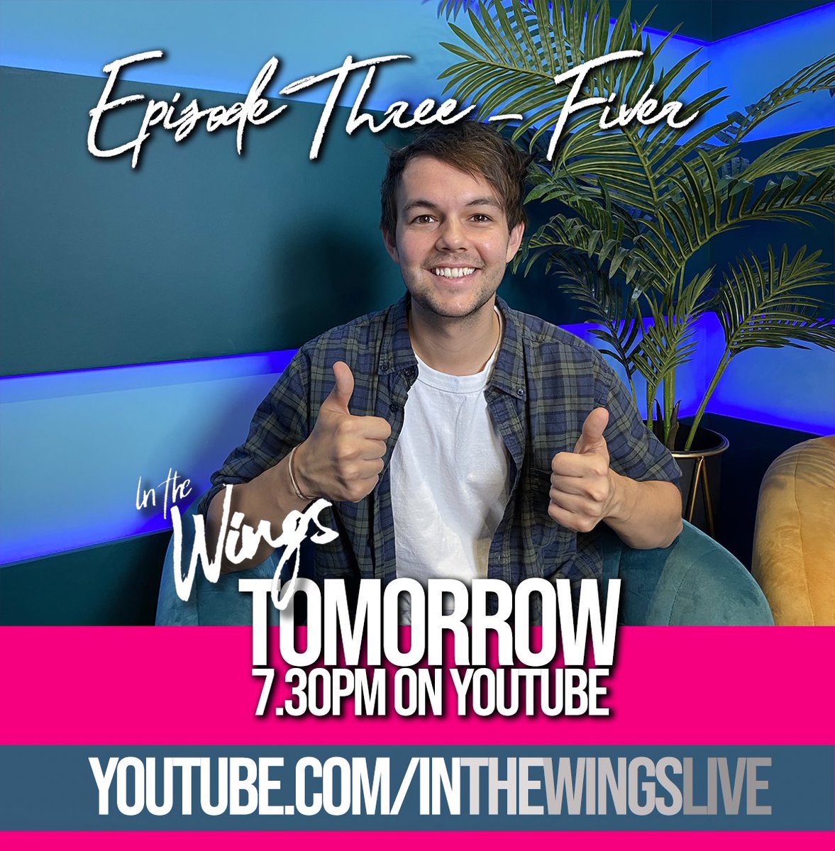 InTheWingsLive's tweet photo. ๐๐ผ Episode Three: Fiver, with Alex James Ellison - Friday, November 5th at 7.30pm on https://t.co/8kISE70yBQ
Book, music and lyrics by Alex James Ellison #fiver #fivermusical #inthewings #musicaltheatre #alexjamesellison https://t.co/xSMKaKd5EZ