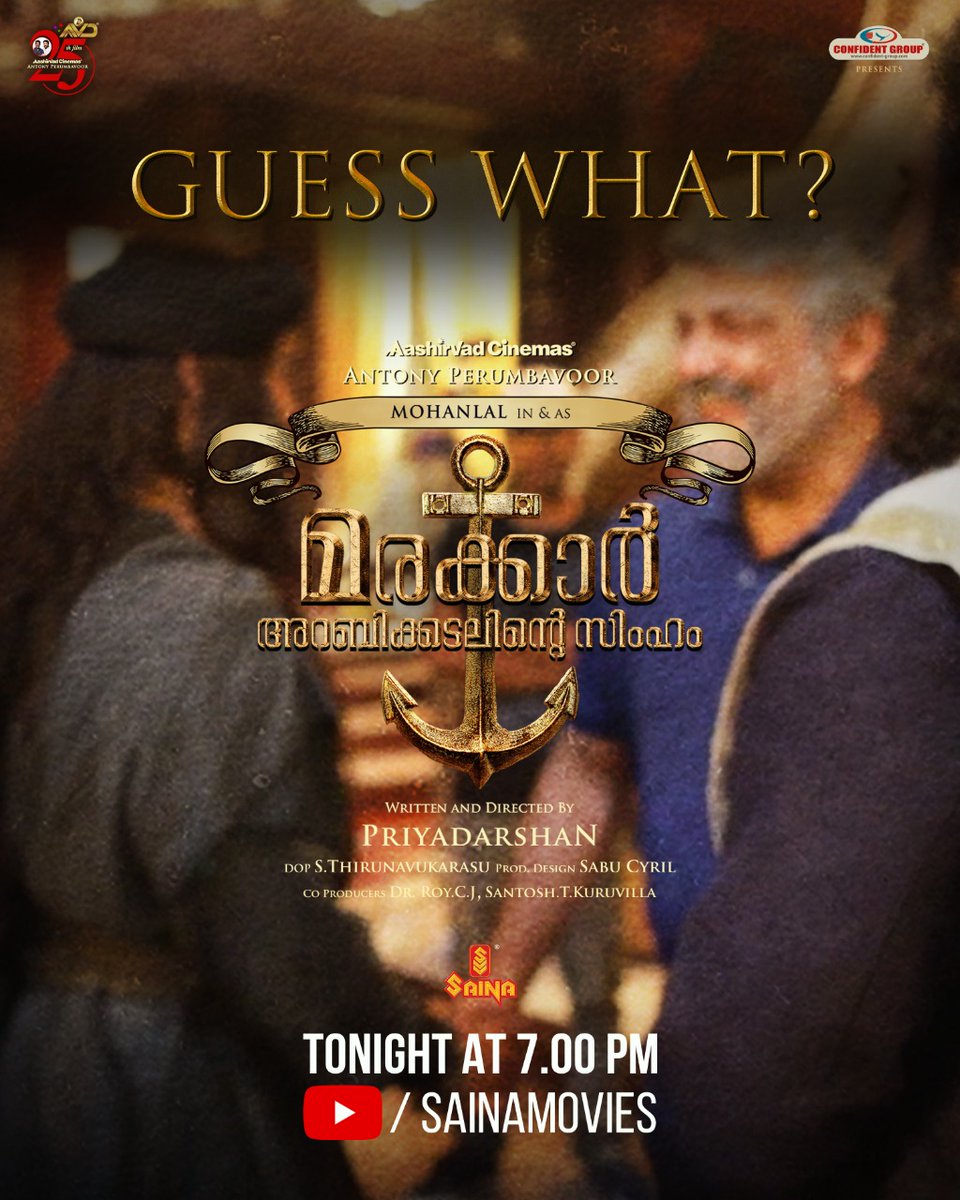MohanlalMFC's tweet photo. Guess what is coming up on @SainaVideos YouTube tonight 🤙🔥

#Marakkar @Mohanlal @MarakkarMovie https://t.co/1gmV7aGZIt