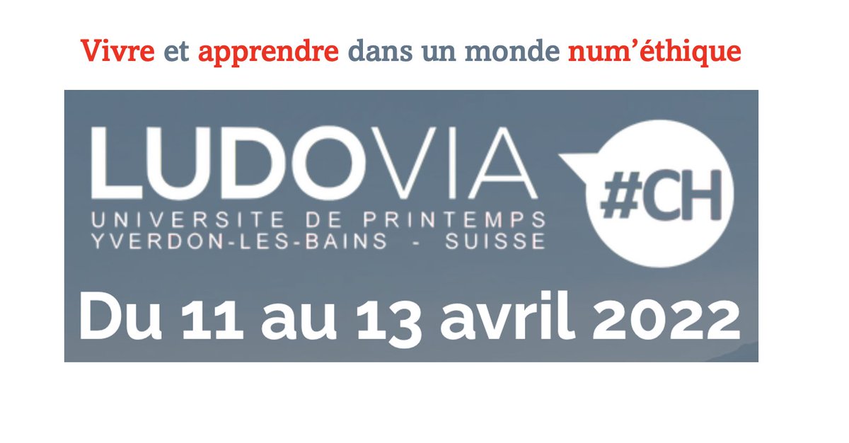Bug_Jul's tweet image. Je profite de #LudoviaBE pour vous saluer et rappeler que #LudoviaCH aura lieu du 11-13 avril 2022 à Yverdon-les-bains. L&apos;appel à communications sur la thématique «Vivre et apprendre dans un monde num’éthique» est lancé!Infos ici : ludovia.ch @ludomag
 @ludoviaORG