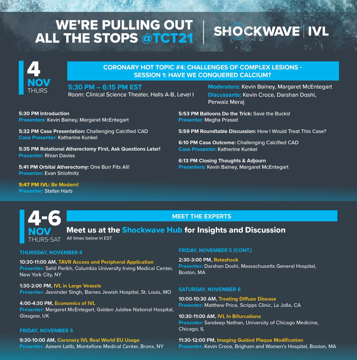 ShockwaveIVL's tweet photo. Today at #TCT2021, attend Meet the Experts sessions at the #ShockwaveIVL booth with Drs. @sahilparikhmd (10:30am), Jasvinder Singh (1:30pm) and @mbmcentegart (4:00pm), and the Coronary Hot Topic session with Dr. @stefan_harb at 5:30pm.

ISI https://t.co/sZ0NdzXNcV #CardioTwitter https://t.co/KbE2WhfWNz