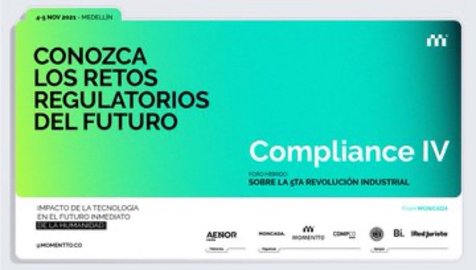 MomenttoLegal's tweet photo. #Hoy en #Medellín
Hotel #InterContinental
La #tecnología y el inmediato futuro
#ComplianceIV #5RI
👉https://t.co/cQtAY5cxKR
#Híbrido
Con el apoyo de @sicsuper @AENOR @BAVARIA_OFICIAL @Bancolombia @IndraenColombia @GobAntioquia
Organizan #COMPCO @MoncadaABG https://t.co/ioZByzaUEv