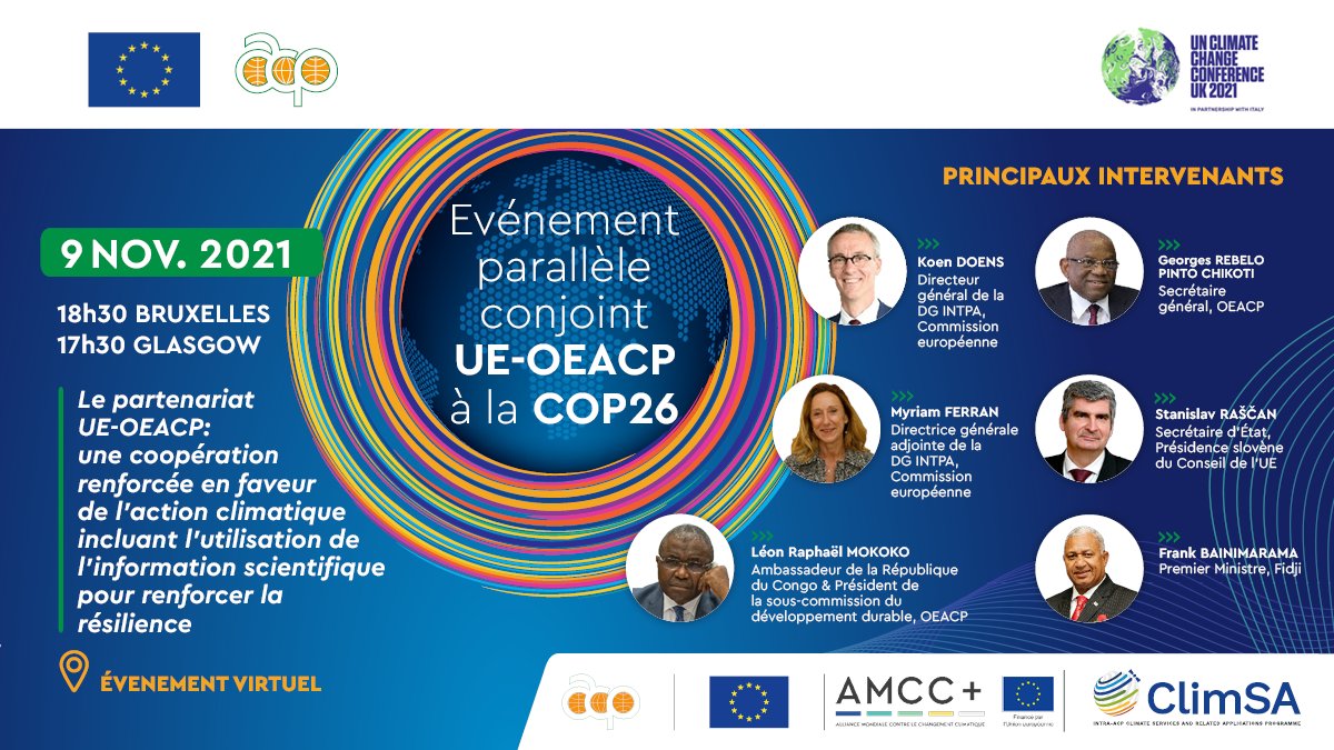 AcpGccaPlus's tweet photo. 🌿Vous participez à la #COP26 ? Assistez à l'événement parallèle du #EU_OACPSClimatePartnership le 9/11 pour discuter du #climat et de la #résilience avec les principaux intervenants et des bénéficiaires. Inscrivez-vous sur https://t.co/b5cXzMZlio
@PressACP
& @EU_Partenariats https://t.co/dXWmwT9Uwu