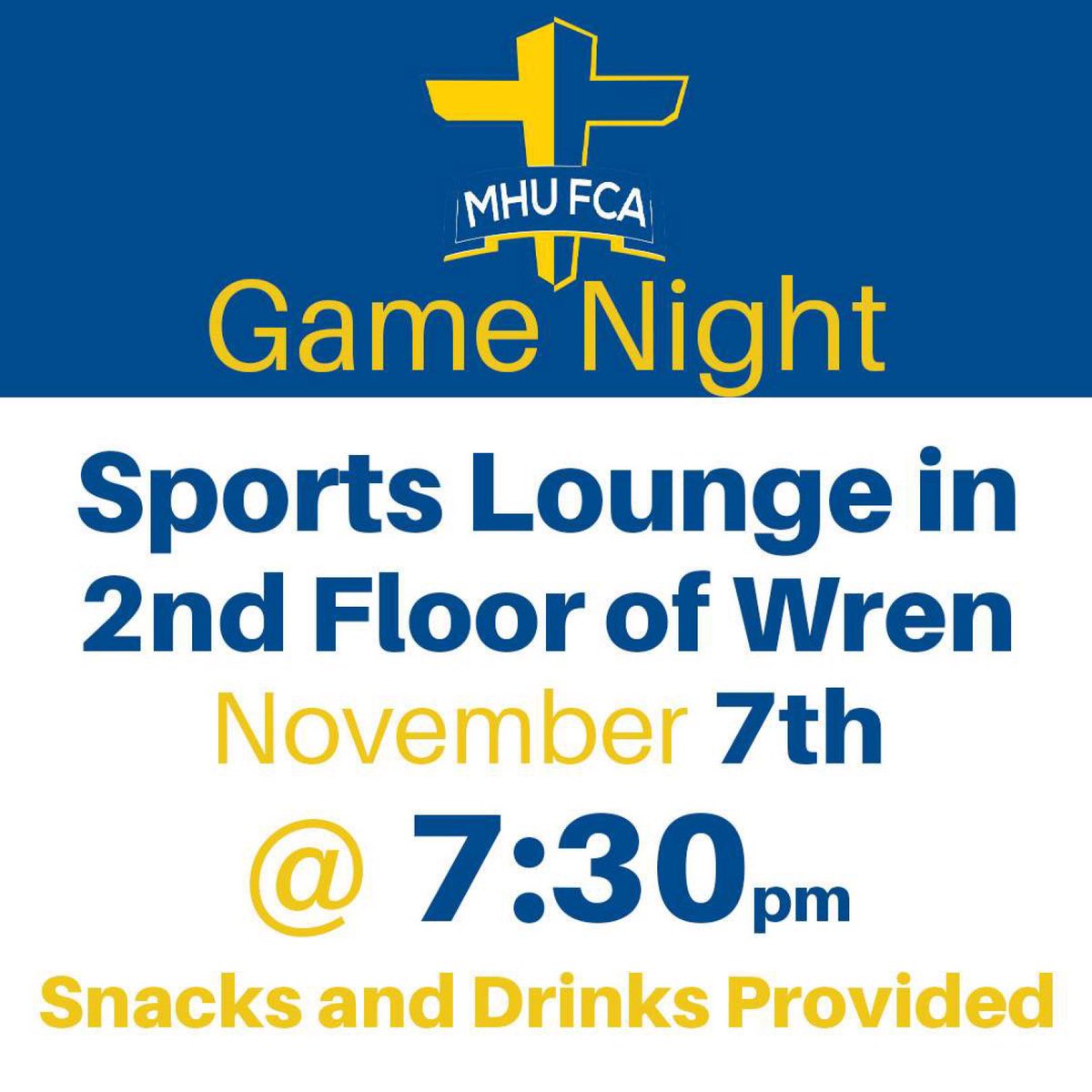 Mars Hill University invites YOU and ALL of your friends to our first meeting of the semester! ITS GAME NIGHT🕹

WHEN: NOVEMBER 7TH @ 7:30 PM
WHERE: SPORTS LOUNGE IN WREN
-Snacks and Drinks are provided! 

ALL ARE WELCOME!! BRING YOUR FRIENDS!!
