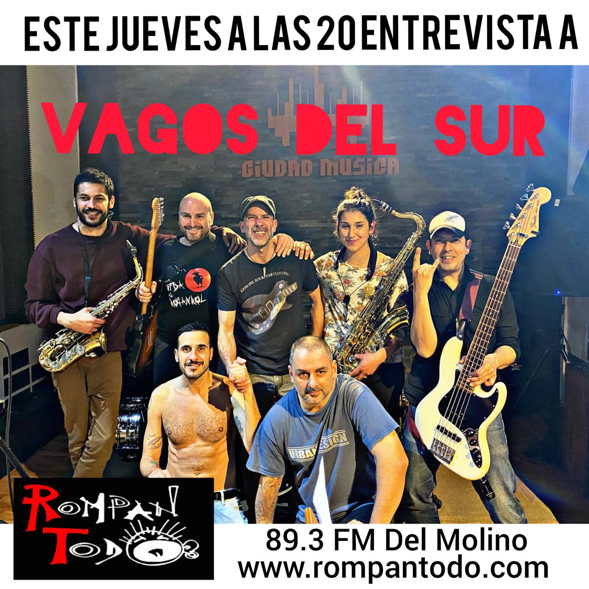 Hoy jueves 20 hrs en Rompan Todo... entrevista a VAGOS DEL SUR por el festejo de sus 20 años (89.3FM y rompantodo.com)
<a href="/FTerioro/">Franco D. Terioro</a> <a href="/delmolino893/">Del Molino 89.3 FM</a>