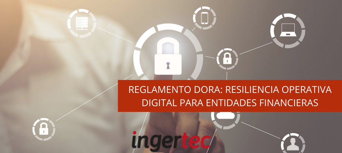 Ingertec's tweet photo. **Reglamento DORA**
Os explicamos todo lo que necesitáis saber sobre el borrador del nuevo Reglamento de #ResilienciaOperativaDigital (#ReglamentoDORA):
https://t.co/HxDQCTpLST
900 897 931 | info@ingertec.com
#ciberseguridad #transformaciondigital #compliance #IngertecTeam https://t.co/tsv51zZoXX