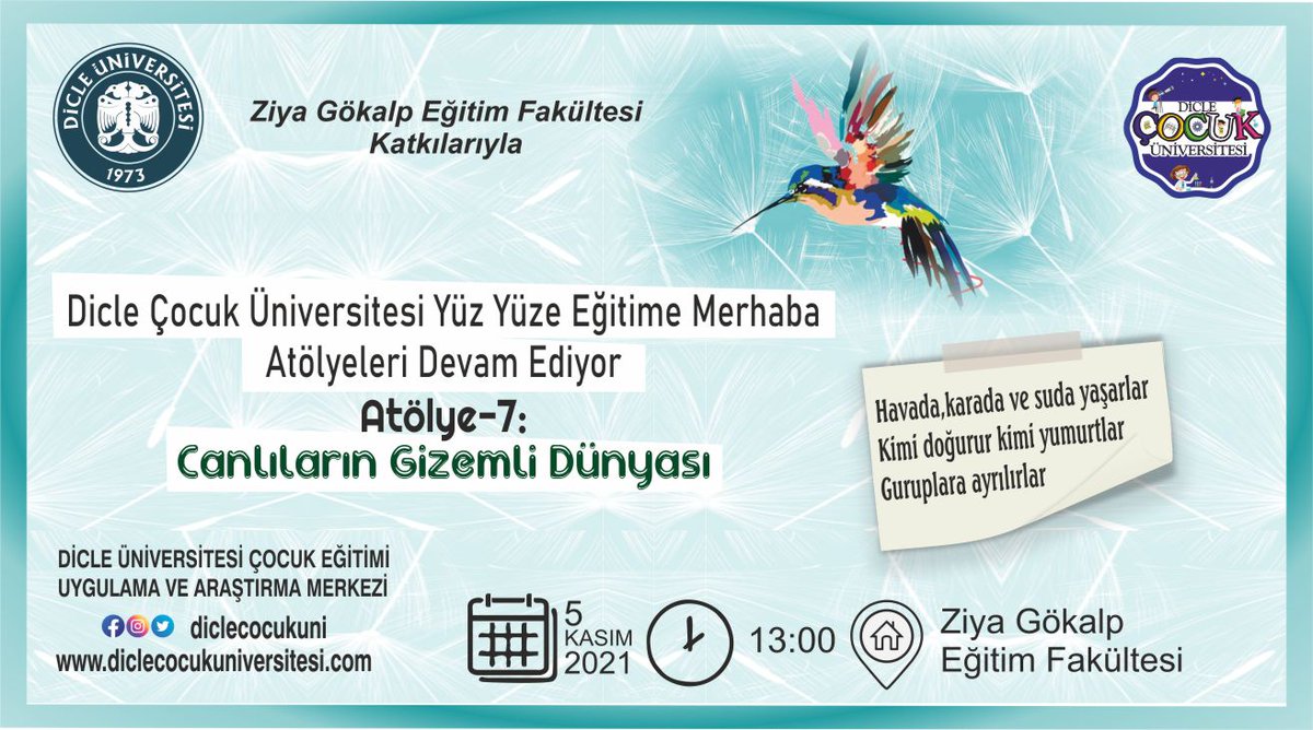 diclecocukuni's tweet photo. Dicle Çocuk Üniversitesi Yüz Yüze Eğitime Merhaba Atölyeleri Devam Ediyor

Atölye -7: Canlıların Gizemli Dünyası

📅 5 Kasım 2021
⏱️ 13.00 https://t.co/8ND0VC1sfP