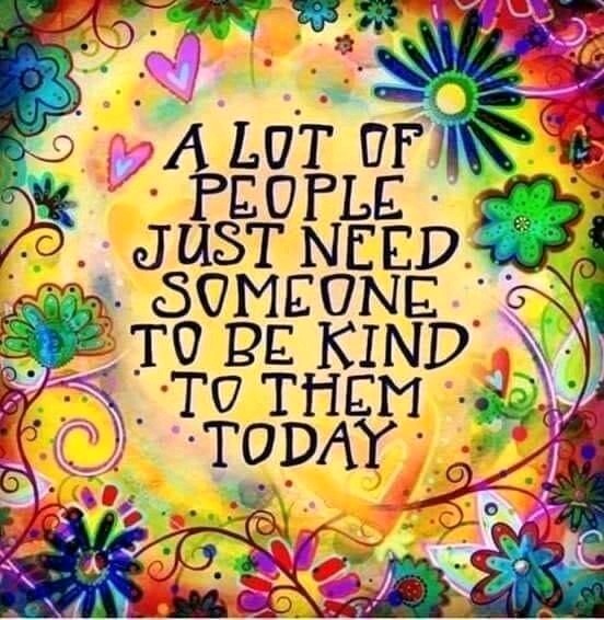 #BeKind to someone today! #JoyTrain #Joy #Love #Kindness #Quote #MentalHealth #Mindfulness RT @Daniels4Lynne