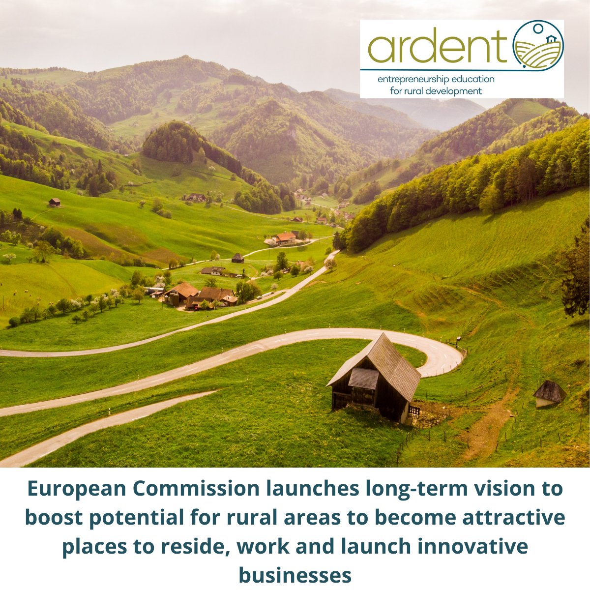 ARDENT_project's tweet photo. The European Commission has put forward a long-term vision for the EU’s rural areas which proposes a new Rural Pact and Rural Action plan.

Read more here: https://t.co/8TF9aZI2wE

#ARDENT #RuralEntrepreneurship #ruraldevelopment #socialinnovation #EU https://t.co/J2ltyhkAdU