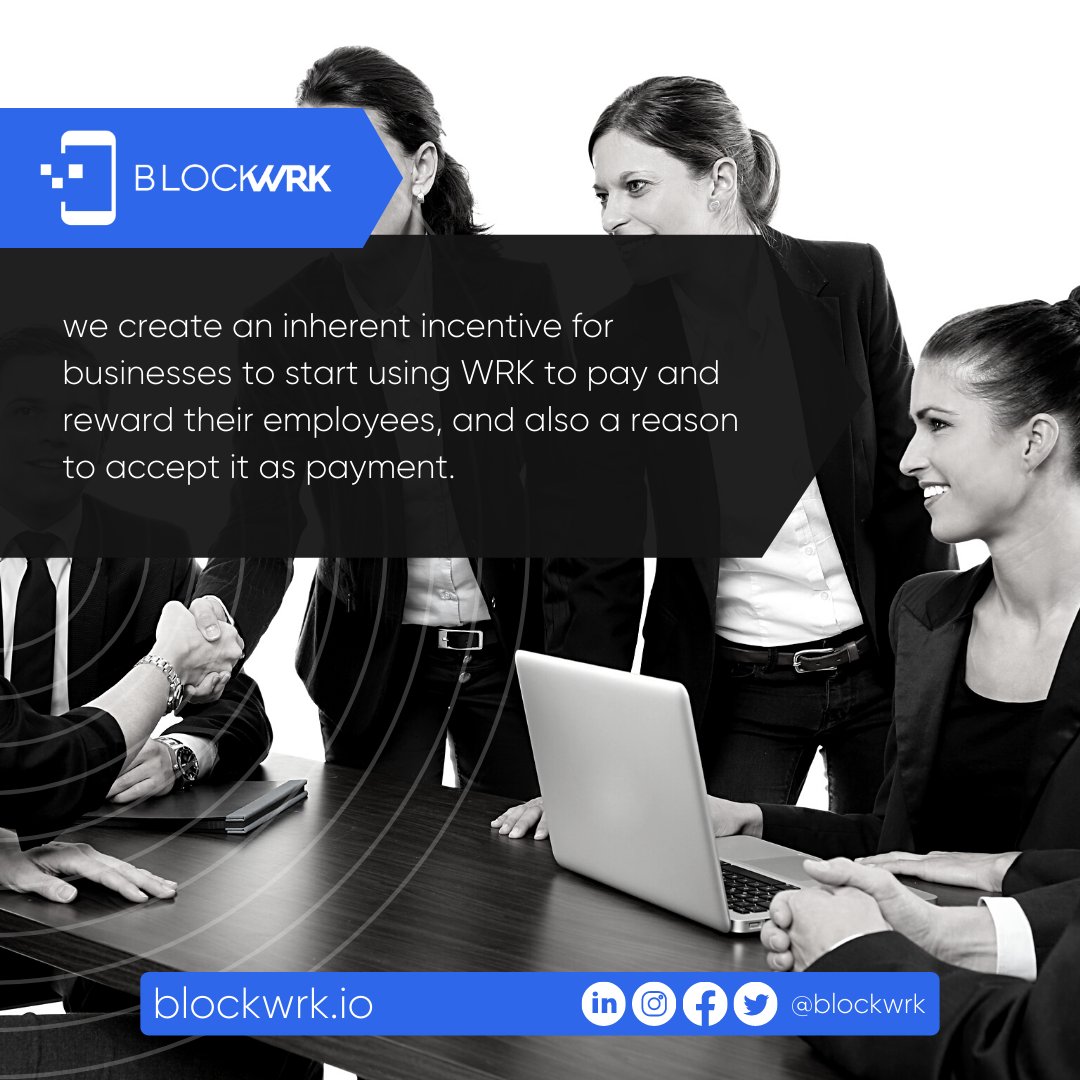 BlockWrk's tweet photo. A certain amount of the #WRK token must be acquired each month by employers to get the benefits the #blockWRK app provides. We create an inherent incentive for businesses to start using WRK to pay and reward their employees, and also a reason to accept it as payment. https://t.co/J7IY5bkJ4u
