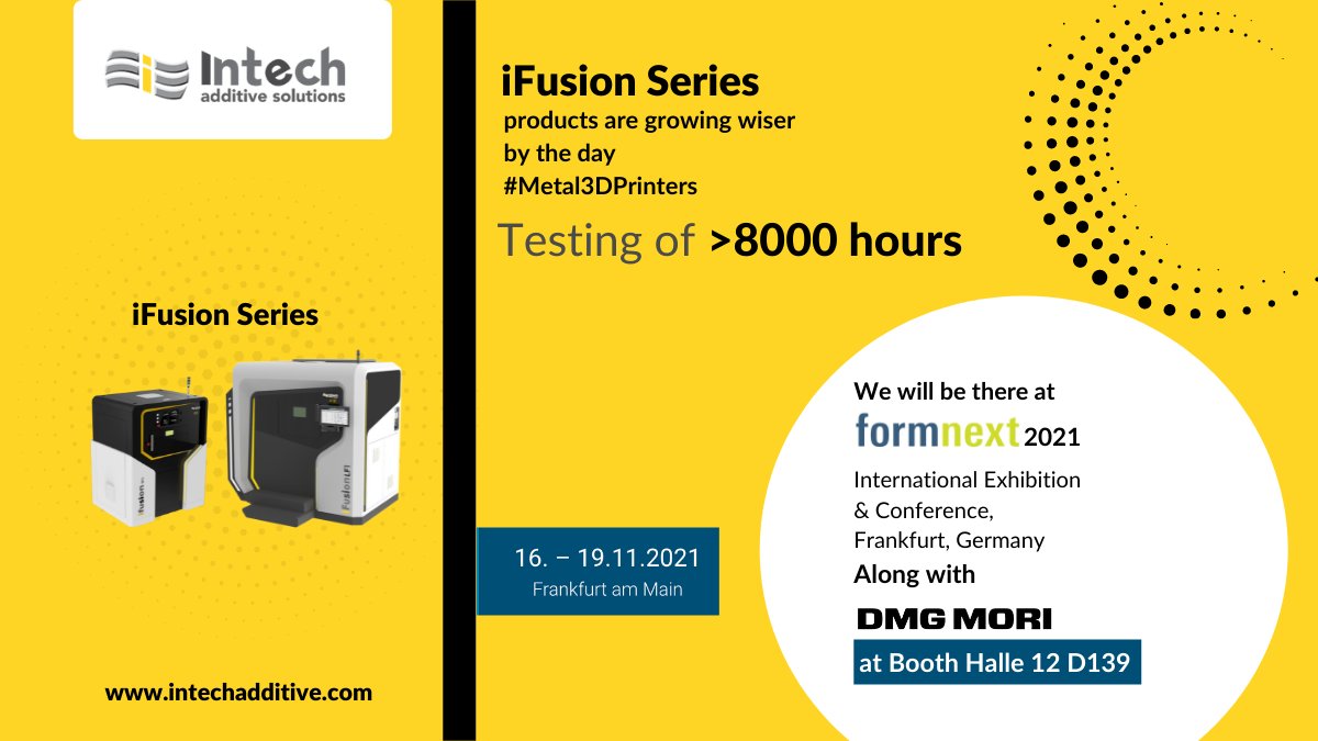 intech_additive's tweet image. #IntechAdditive #iFusion series products have evolved and have a longer product market cycle with &amp;gt;8000 hours of testing. Get smarter with our #Metal3Dprinters
t.ly/2ksb #AdditiveManufacturing
Also, visit us at Formnext, Frankfurt, Germany
at Booth Halle 12 D139