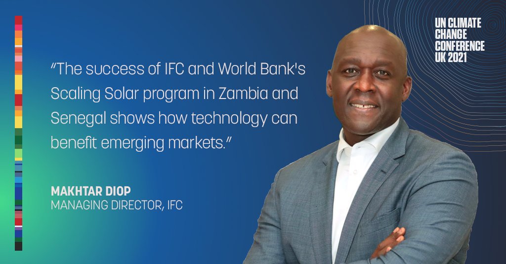 IFC_org's tweet photo. “The success of IFC and @WorldBank's #ScalingSolar program in Zambia and Senegal shows how technology can benefit emerging markets.” ~ IFC Managing Director @Diop_IFC #ClimateActionWBG https://t.co/S0TSUMSyiR