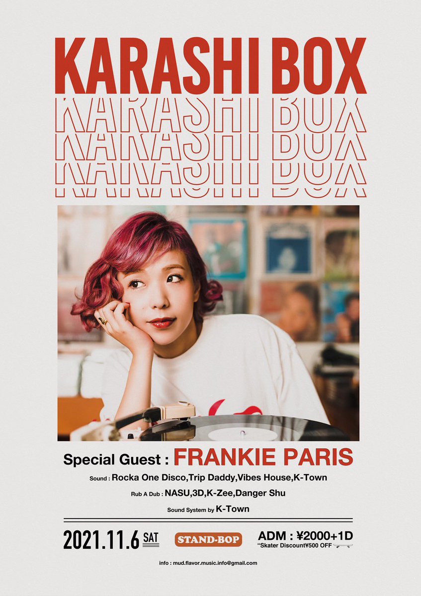 NASU1986's tweet photo. 土曜日です！明後日です！

2021最後のKARASHI BOX！！

注:ゲストの[ FRANKIE PARIS ]のライブは2:00スタートです！

お見逃しなく！！！！ https://t.co/AowVUQTbu6