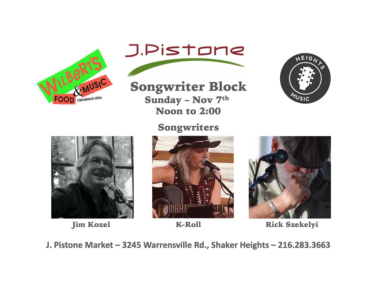Stop by J. Pistone One World Market for some great food and music on Sunday, November 7th. Songwriters K-Roll and Jim Kozel will be joining Rick Szekelyi for a couple of hours of original music.