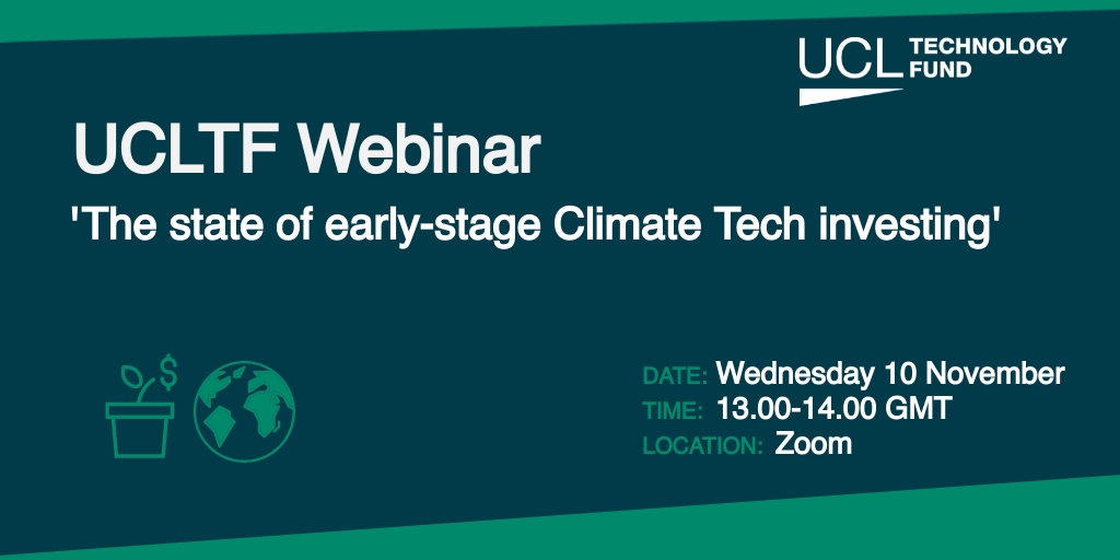 UCLTF's tweet photo. Ahead of #COP26, UCLTF invites you to join us for an insightful discussion at our webinar, 'The state of early-stage Climate Tech investing'.
#UCLTFClimateTech
Register here: https://t.co/x55HRGJAYs
@UCL_Business
@AlbionVC
@UCLEnterprise https://t.co/m2mNZgrcND
