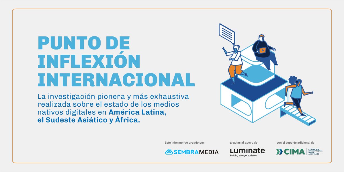 sembramedia's tweet photo. Lanzamos #PuntoDeInflexion Internacional📝
 
El estudio más completo sobre medios nativos digitales en América Latina, el Sudeste Asiático y África.🌎
 
Creado por SembraMedia gracias al apoyo de @luminategroup con el soporte adicional de @CIMA_Media.
 
👉https://t.co/N3KmmXYWls https://t.co/CNMTEuSmSI