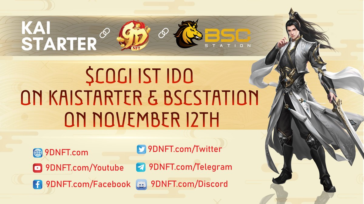 COGI Network (@cogi_network) on Twitter photo $COGI 1st #IDO on both <a href="/KardiaChain/">KardiaChain</a> and @bscstation on November 12th!
✅Time: 12PM UTC+8 on BSCStation and 9PM UTC+8 on KardiaChain, November 12th.
✅Price: 1 $COGI = $0.049
✅Venue:
bscstation.finance/#/launchpad
kaistarter.kardiachain.io/9dnft
Stay tuned!
#9DNFT #Metaverse #PlayToEarn $COGI 1st #IDO on both <a href="/KardiaChain/">KardiaChain</a> and @bscstation on November 12th!
✅Time: 12PM UTC+8 on BSCStation and 9PM UTC+8 on KardiaChain, November 12th.
✅Price: 1 $COGI = $0.049
✅Venue:
bscstation.finance/#/launchpad
kaistarter.kardiachain.io/9dnft
Stay tuned!
#9DNFT #Metaverse #PlayToEarn