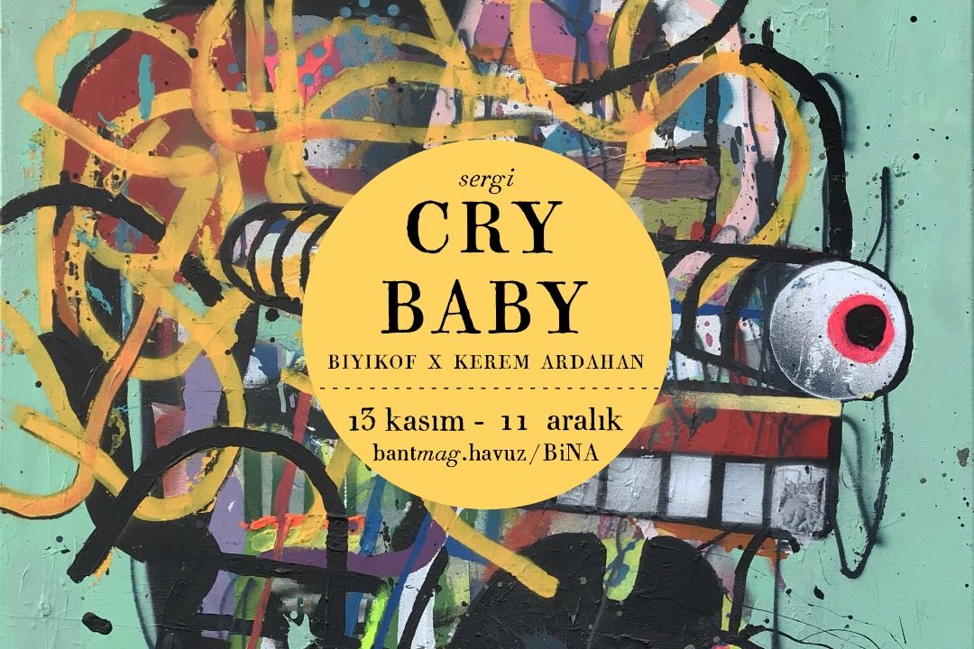 Biyikof ve Kerem Ardahan’ın, uzun zamana yayılan ortaklıkları vesilesiyle yarattıkları “dil dışı diyalog”larıyla hayat verdiği yeni sergisi “Cry Baby”, 13 Kasım itibariyle Bant Mag. Havuz / Bina’da. <a href="/biyikof/">Çağlar Bıyıkoğlu</a> <a href="/keremardahan/">kamil açıkgöz</a> buff.ly/3k6gKp5