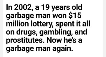 Mike Tyson made almost $700 million. Today, he's worth about $10 million. 

Lindsay Lohan earned about $28 million. Today, she has about $800,000. 

Dennis Rodman made over $27 million. Today, he's worth about $500,000. 

“Choices are more powerful than income.”