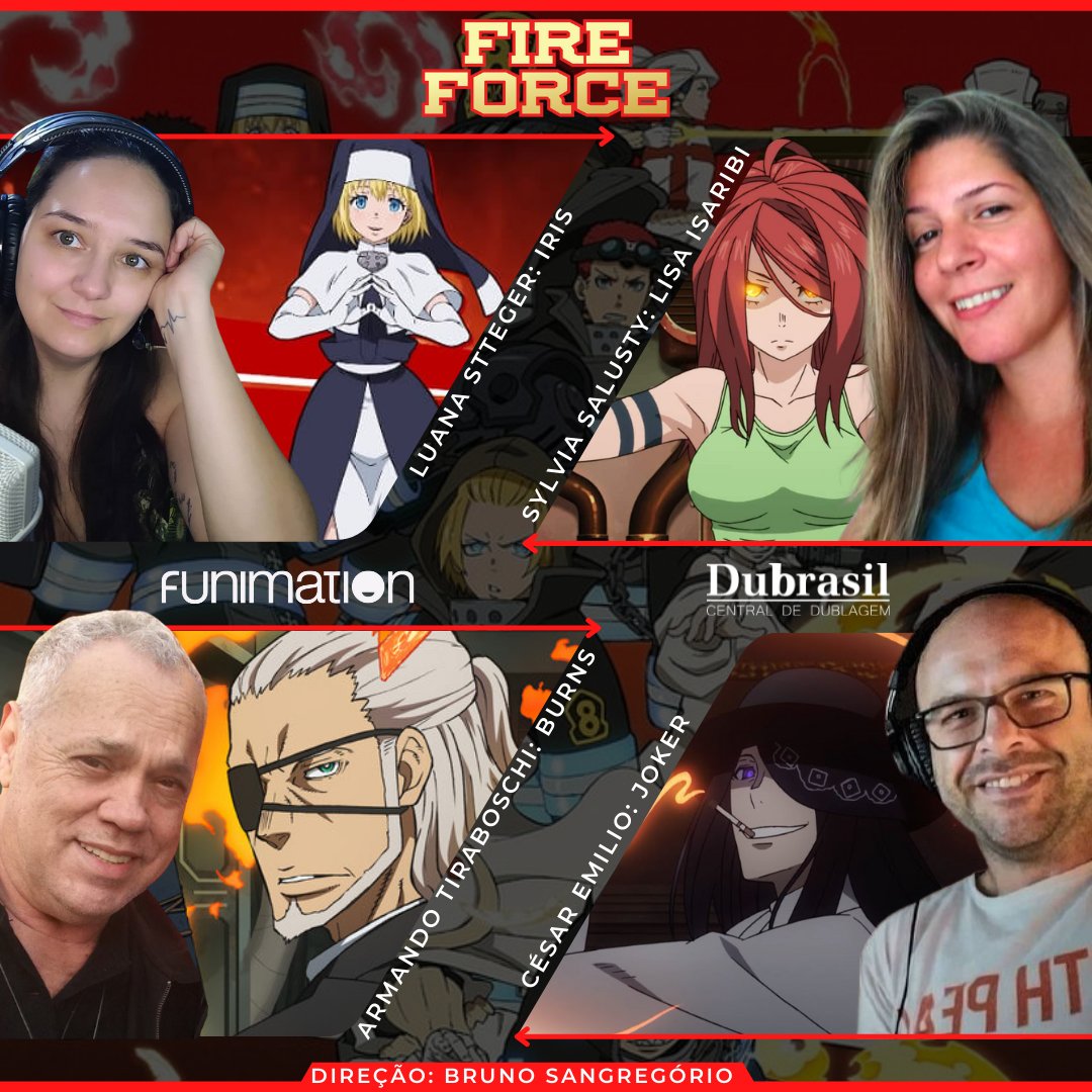 Dubrasil - Central de Dublagem #18ANOS on X: No elenco de dublagem de Fire  Force temos: Iris: Luana Stteger (@LuanaStteger) Lisa Isaribi: Sylvia  Salusty Burns: Armando Tiraboschi Joker: César Emilio   /