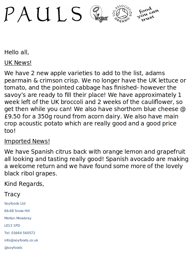 The price lists for Week 44 are now available from soyfoods.co.uk/order.htm