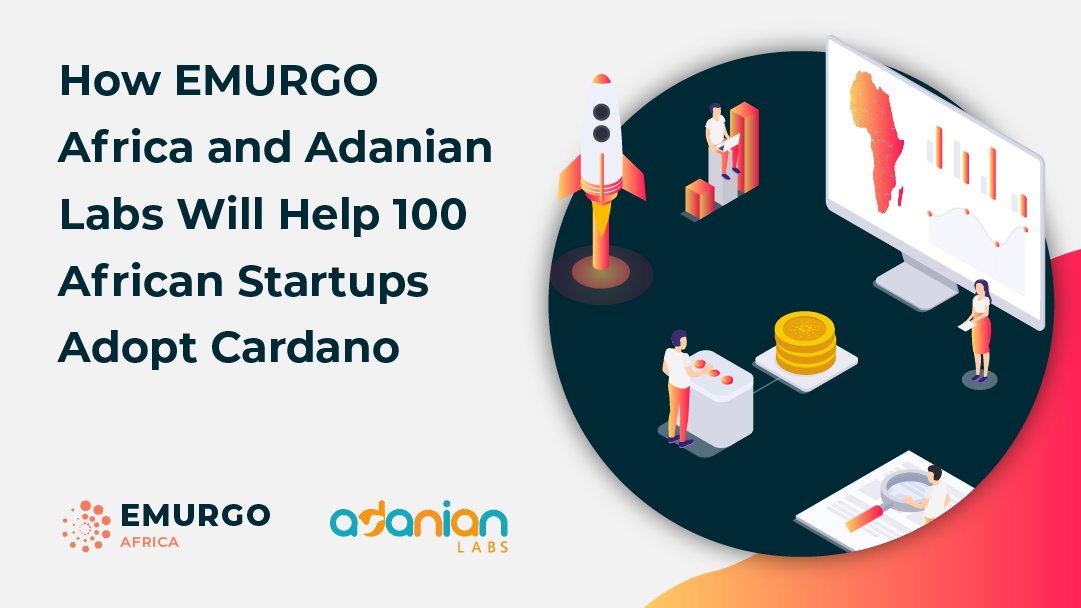 emurgo_io's tweet photo. NEW BLOG: EMURGO Africa and Adanian Labs will Help 100 African Startups Adopt @Cardano 🌍 

Read more about how @emurgo_io's partnership with @Adanianlabs will help to drive socially impactful solutions built on #Cardano $ADA in #Africa: https://t.co/EuSm7bNYHH https://t.co/4T7nhCoiJI