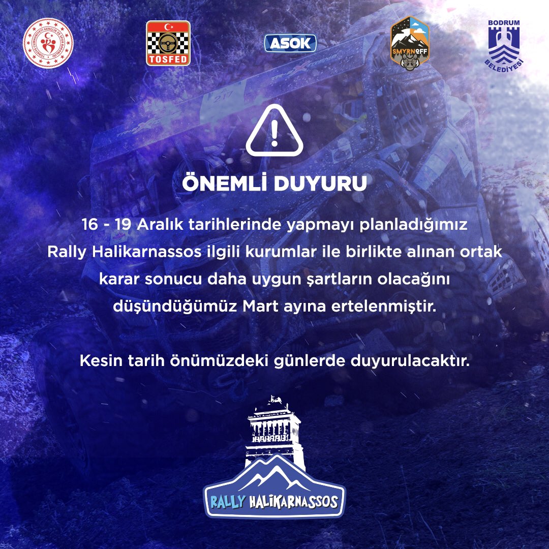 ❗️Önemli Duyuru

16-19 Aralık tarihlerinde yapmayı planladığımız Rally Halikarnassos ilgili kurumlar ile birlikte alınan ortak karar sonucu daha uygun şartların olacağını düşündüğümüz Mart ayına ertelenmiştir. Kesin tarih önümüzdeki günlerde duyurulacaktır.