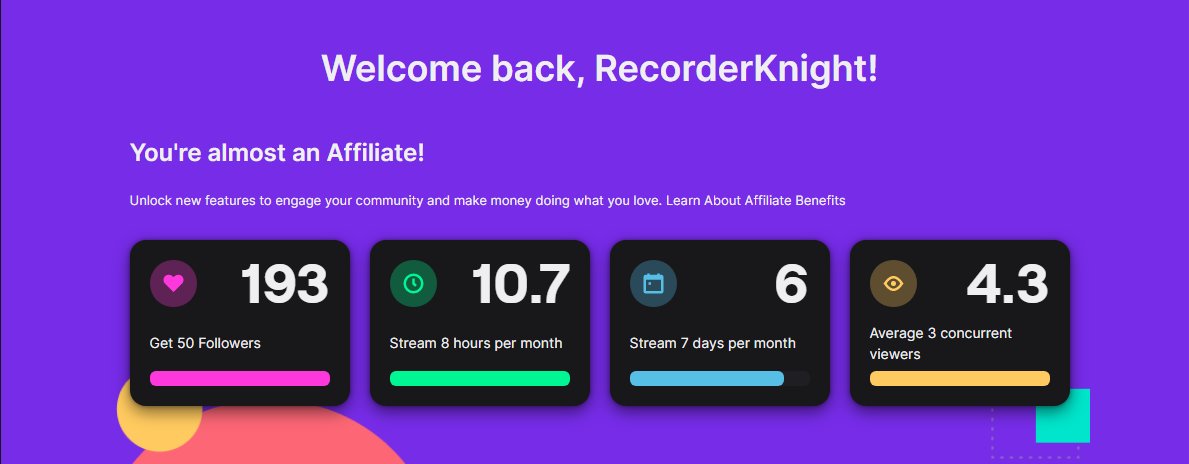 RecorderKnight's tweet image. Hello fellow affiliate streamers