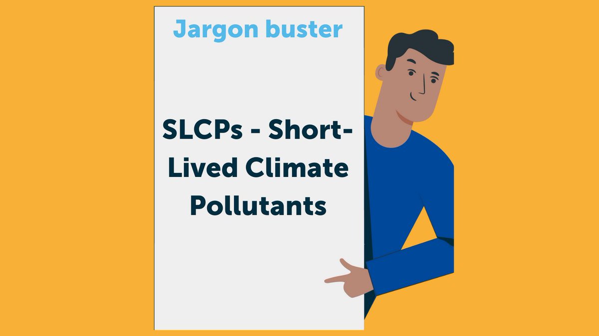 Today's #COP26 #jargonbuster is SLCPs (Short-Lived Climate Pollutants): "Powerful climate forcers that remain in the atmosphere for a much shorter period of time than CO2". The most important contributors are black carbon, methane, tropospheric ozone, and hydrofluorocarbons.