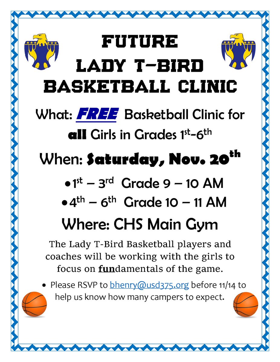 Mark your calendars 📆 the CHS Lady T-Bird Basketball team will be hosting a FREE 🏀 Clinic for all Future Lady T-Birds (1st-6th Grade) on Saturday, November 20th at CHS. Contact bhenry@usd375.org to RSVP! <a href="/CircleTBird/">CHS Activities</a> <a href="/Loyal_To_Royal/">Loyal_to_Royal</a> <a href="/circleusd375/">Circle USD 375</a>