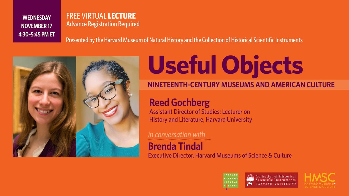 HarvardMuseum's tweet photo. Join @reedgochberg , Asst Director of Studies &amp; Lecturer @histlit, Harvard, &amp; author of Useful Objects: Museums, Science, &amp; Literature in 19th century America (@OxUniPress), in conversation with @HarvardMuseums Executive Director Brenda Tindal. Register: https://t.co/a9Eqoy1aOM. https://t.co/uM96jNzaHB