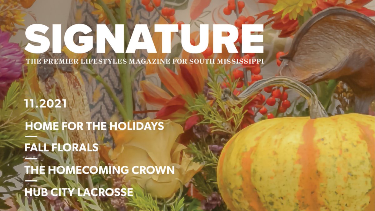 TheSignatureMag's tweet photo. November's issue of #SignatureMagazine has #PineBelt fall favorites, tips for the #holidays, and the inspiring #HomecomingQueen. It's a #SouthMississippi issue for the heart! Grab a copy at a downtown #Hattiesburg distributor or read the e-edition at https://t.co/Cg3LfB0USG. https://t.co/maXLYNWnPG