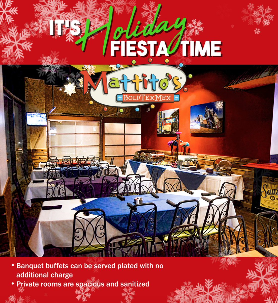 Banquet rooms and catering for all your holiday needs.  Reservations are flying off like a hot enchilada!  Contact us and book now.  mattitos.com/banquets