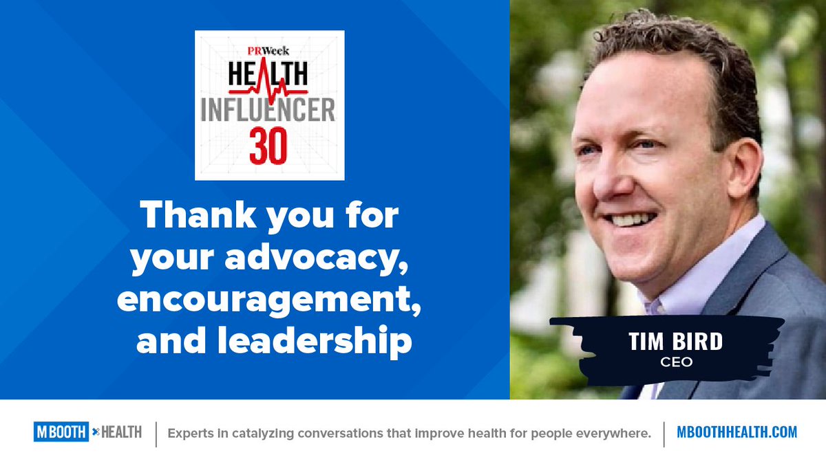MBoothHealth's tweet photo. Please join us in celebrating our CEO @TBirdHealth who was named a 2021 Health Influencer by @PRWeekUS  for his fearless leadership of @MBoothHealth through the pandemic.

Thank you Tim for wielding your influence to improve the health of people everywhere.

#HealthInfluencer30 https://t.co/1ThgDTyHea