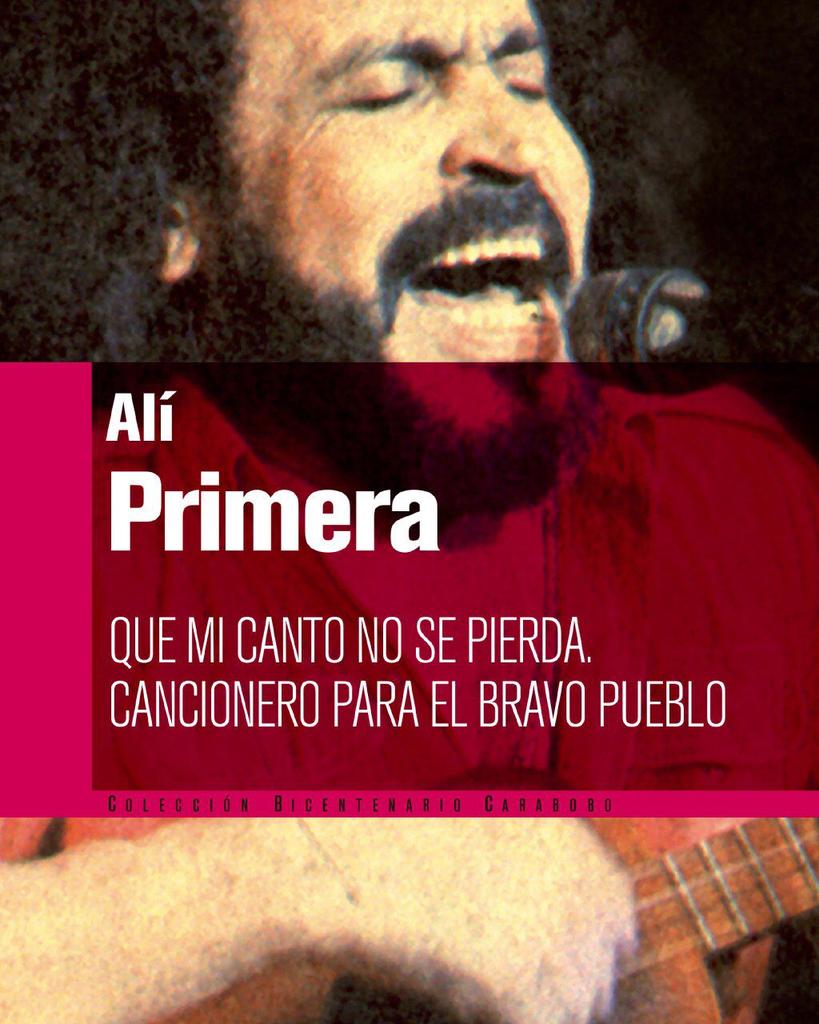 ¡Venezuela! Comparto con ustedes el libro de la Colección Bicentenario Carabobo: "Que mi canto no se pierda. Cancionero para el bravo pueblo", de Alí Primera. Una obra que contiene las letras vivas de nuestro cantor. ¡Alí Vive! ==> bit.ly/3nKR0Qf