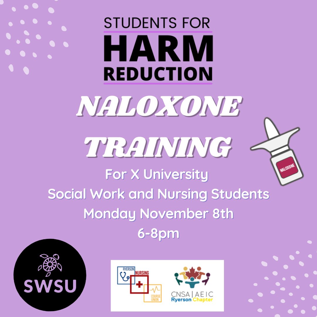 Calling all social work and nursing students of X University. Join us on Monday evening for a free overdose response workshop by Students for Harm Reduction, the Social Work Student Union and the Nursing Course Union. Link in bio to register. <a href="/swsu2021/">X University Social Work Students' Union</a> @RyersonNursing