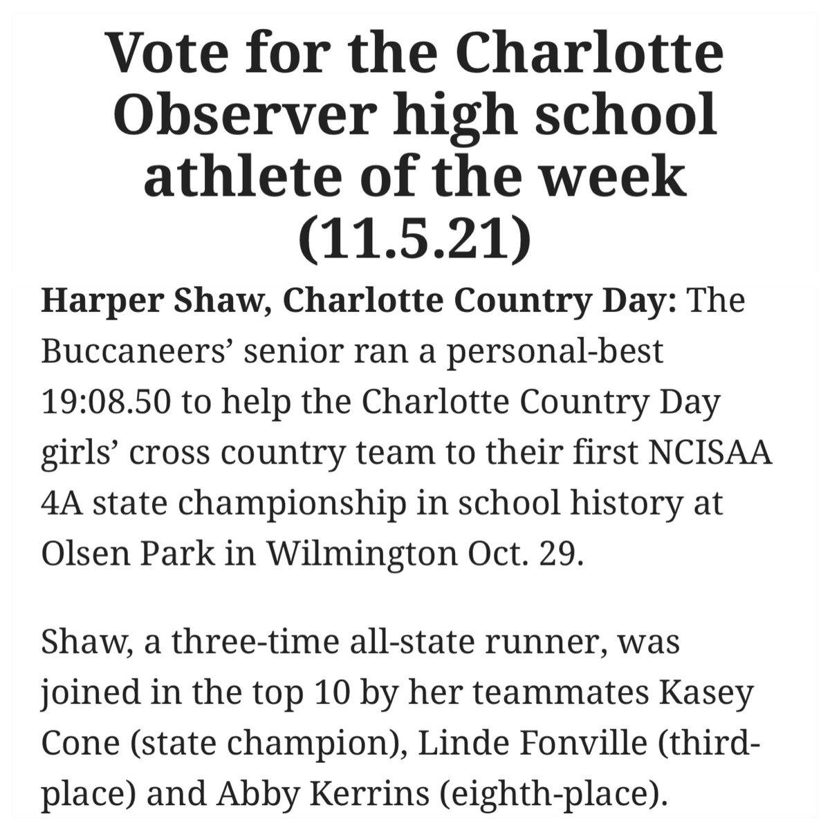 Vote for our very own Harper Shaw for #XC #AthleteOfTheWeek!

Congratulations for the nomination on the heels of our #NCISAA State Championship. 

Harper has achieved First Team All-State XC honors all three years she ran for <a href="/ccdsbucs/">CCDS Athletics</a>! 

#CDBucs #BackTheBucs #Champions