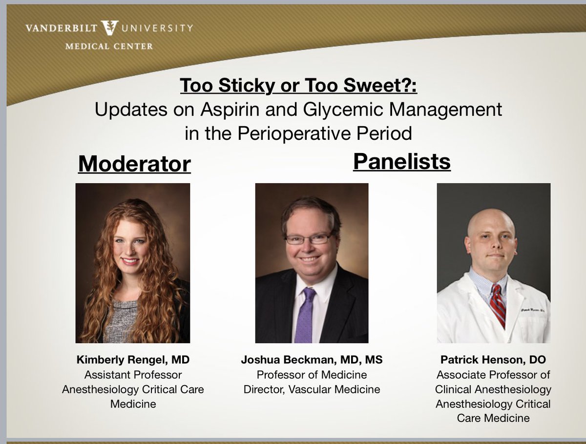 Excited and honored to be moderating a fantastic discussion on perioperative glycemic control and aspirin management for Grand Rounds tomorrow!! @VUMChealth @VUMC_Anes @VUMCSurgery @intheICU @JoshuaBeckmanMD