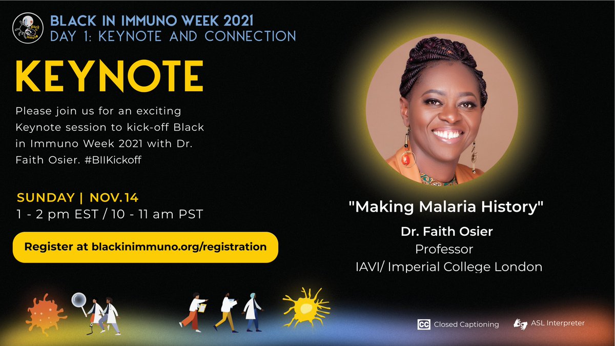 BlackInImmuno (@blackinimmuno) on Twitter photo We are honored to announce our Keynote talk "Making Malaria History" by professor Faith Osier <a href="/FaithOsier/">Faith Osier</a> to kickoff Black In Immuno Week 2021 Sunday Nov 14th at 1 PM EST.
Register today at blackinimmuno.org/registration
Share and RT widely!
#BlackInImmunoWeek2021
#BIIW2021
#BIIKickoff We are honored to announce our Keynote talk "Making Malaria History" by professor Faith Osier <a href="/FaithOsier/">Faith Osier</a> to kickoff Black In Immuno Week 2021 Sunday Nov 14th at 1 PM EST.
Register today at blackinimmuno.org/registration
Share and RT widely!
#BlackInImmunoWeek2021
#BIIW2021
#BIIKickoff