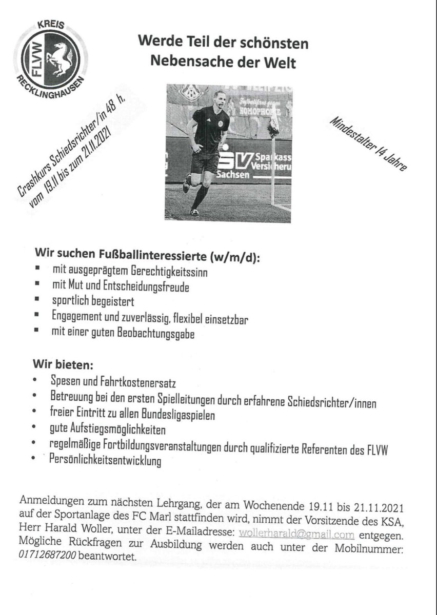 Der VfL Ramsdorf sucht dringend neue Schiedsrichter. Es wird kurzfristig ein Crash Kurs an einem Wochenende angeboten. Bei Interesse bitte gerne bei Berthold Bockenfeld
(02863 6744) anrufen oder auf der Sportanlage am Wulfkamp den direkten Kontakt
suchen.