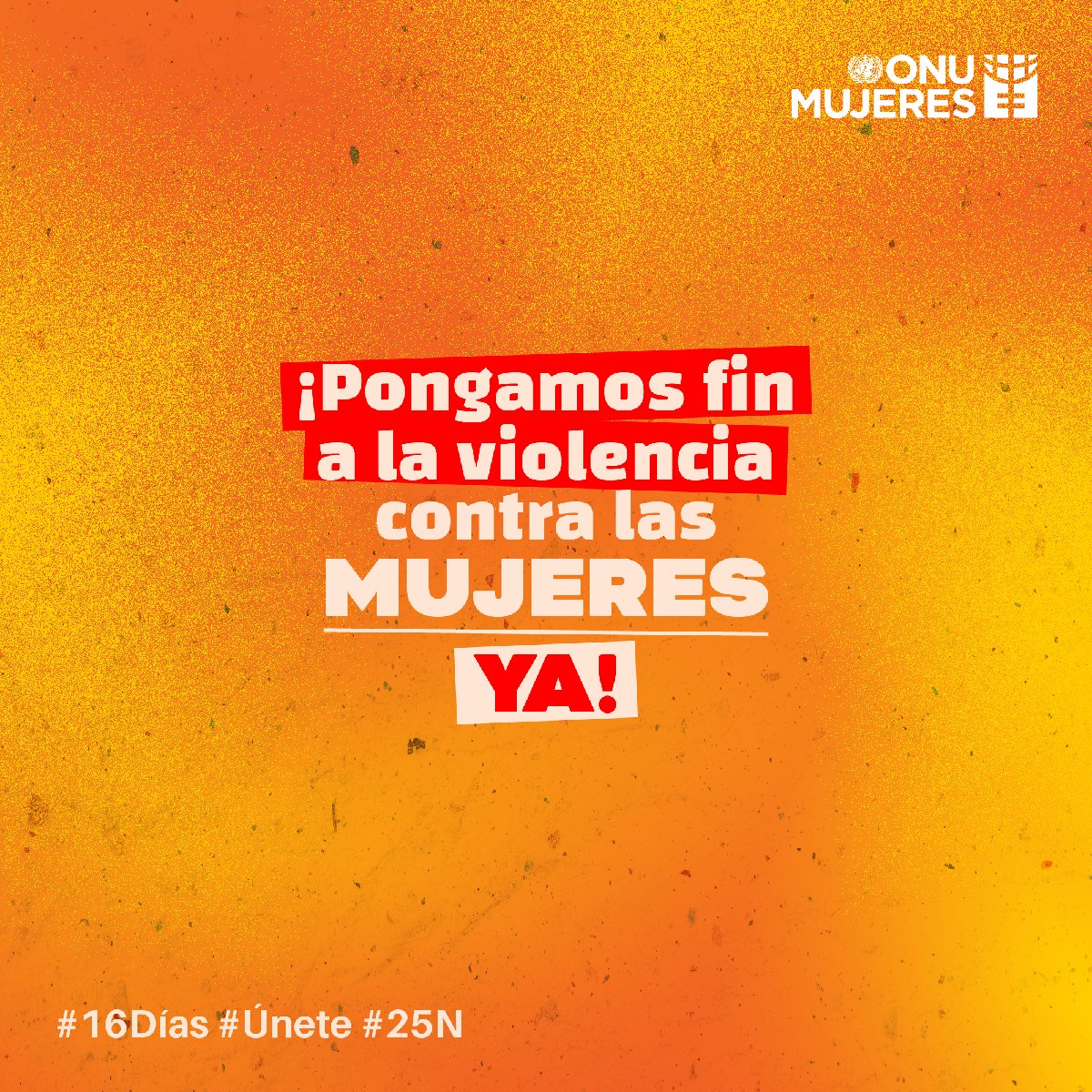 ONU Mujeres on Twitter: "🟠 El próximo 25 de noviembre conmemoramos el Día  Internacional para la Eliminación de la Violencia contra las Mujeres y  Niñas. ¿Contamos contigo? Pongamos fin a la violencia