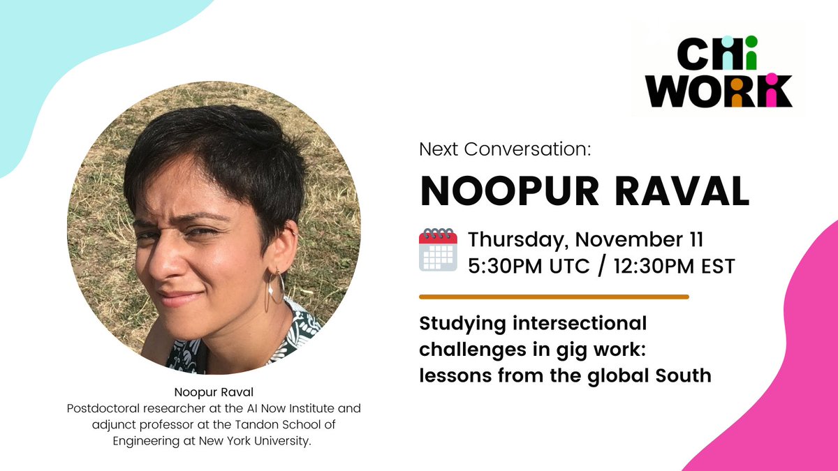 👋🏽👋🏽👋🏽Next Conversation:
Noopur Raval: Studying intersectional challenges in gig work: lessons from the global South

Thursday, November 11, at 5:30 PM UTC / 12:30pm ET

Save the Date: chiwork.org

@tetisheri #CHIWORK #futureofwork