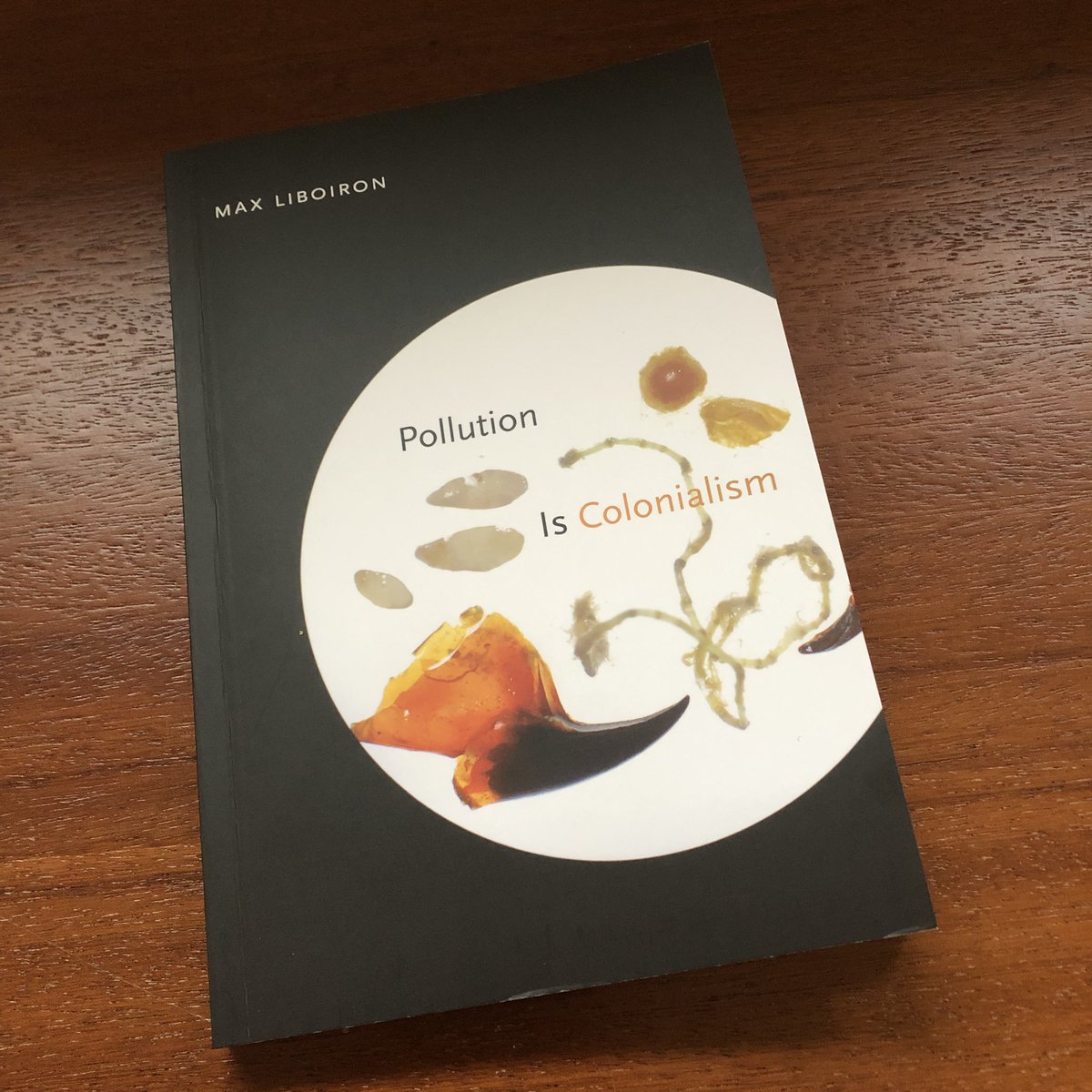 Very excited - <a href="/MaxLiboiron/">Dr Max Liboiron</a> new book ‘Pollution is Colonialism’ arrived in the post this morning. Liboiron sets out not only to illuminate how anticolonial scientific practice is possible, but is aligned with Indigenous ethics of care.