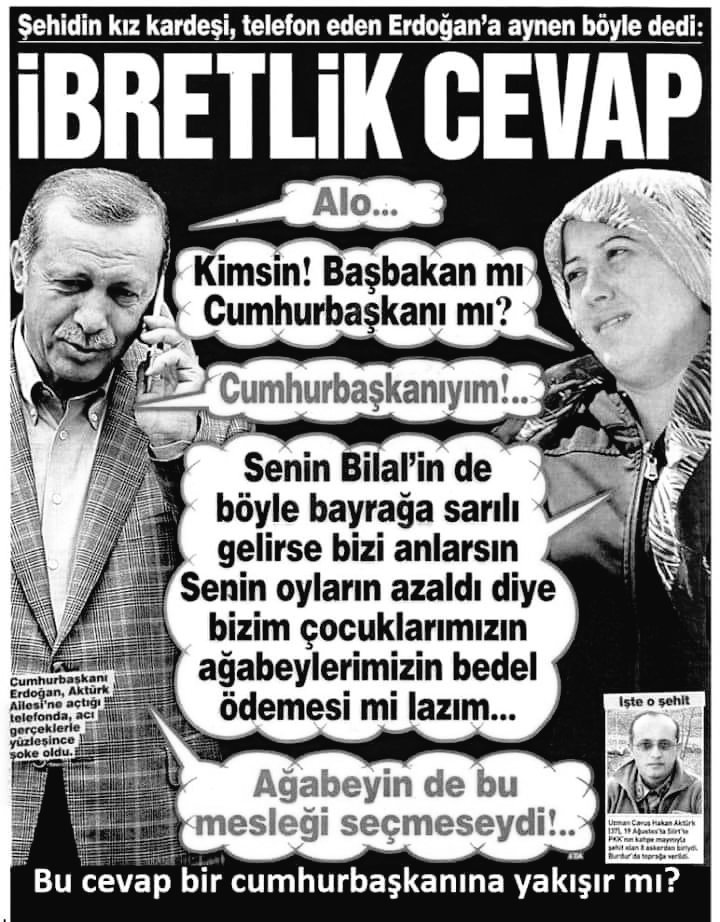 Siz de Cumhurbaşkanı olmasaydınız !
B U R A Y A K A D A R