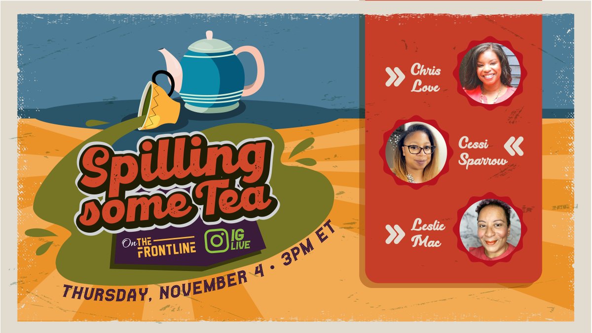 WeJoinFrontline's tweet image. TODAY!! :: #SpillSomeTea with @cessi23 @LegallyLove &amp;amp; @LeslieMac on @instagram LIVE 11/4 at 3pm ET (12pm PT)

Follow us on IG: @wejointhefrontline
#FrontlineLIVE

Catch last week&apos;s replay: fb.watch/92LIfjvV2h/

🎨 by @CreativeDevsLLC