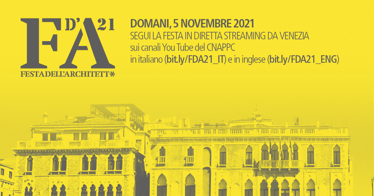 cnappc's tweet photo. #FestadellArchitetto2021
Venerdì 5 novembre a Cà Giustinian, sede de @la_Biennale di Venezia, si terrà la cerimonia di premiazione dei #premi #FDA21.
Live streaming
Italiano ▸https://t.co/IjEbU7wfNS
Inglese ▸https://t.co/92YSXKHJeS
Programma▸https://t.co/rqoO0EWafl https://t.co/JPvOiDdE0U