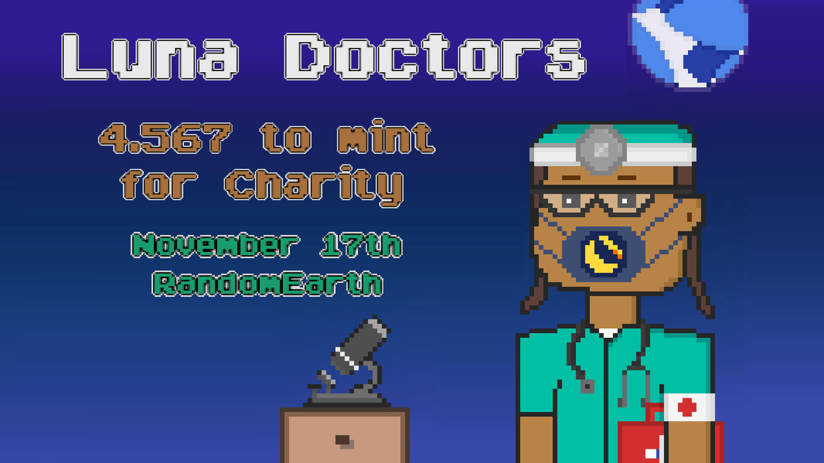 lunadoctors_nft's tweet photo. 🚀🎉OFFICIAL ANNOUNCEMENT🎉🚀

We are SO happy to announce the Mint Day of 4.567 #LunaDoctor #NFT to support Children's Hospitals🏥
 
👉November 17th on @randomearth_io🌎!!🥳

Mint price: 2 Luna, for Charity

Make sure to WL, Join https://t.co/LmBfTtiYRh
#LUNAtics #LunaNFT #Terra https://t.co/BHA3NYzAyd