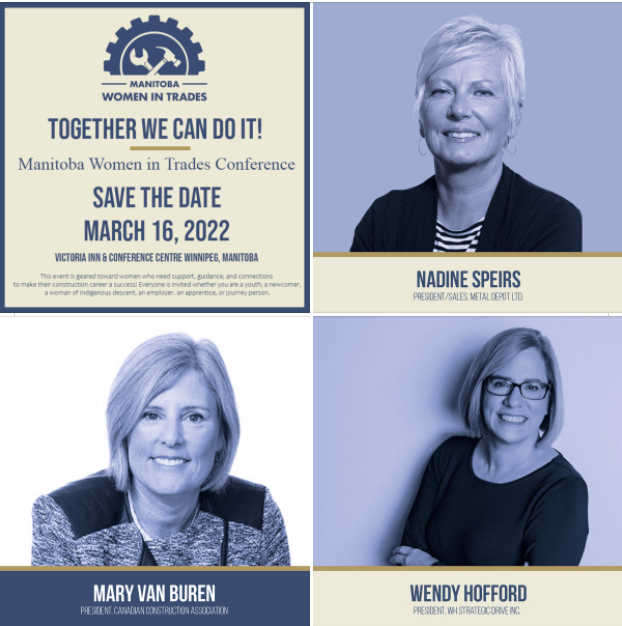 MBWomenInTrades's tweet photo. Manitoba Women in Trades is coming up March 16, 2022. This year's conference features keynote speakers, Nadine Speirs, Mary Van Buren, and Wendy Hofford. Tickets and booths are on sale now!  https://t.co/42SCJgmaze #MBWIT #BuildingOurFuture https://t.co/sg9JWHkRir