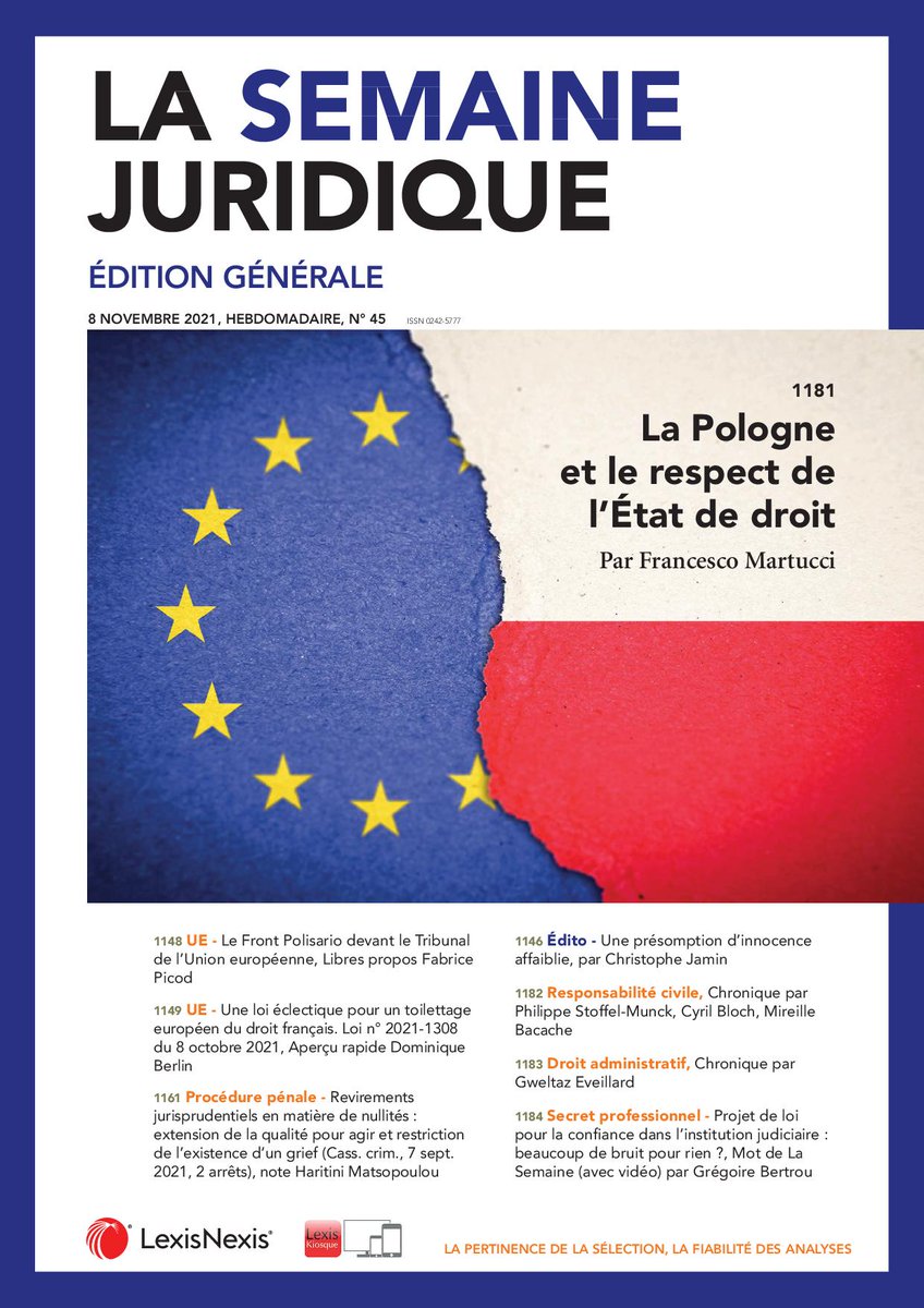 JCP_G's tweet photo. À la Une du #JCPG 8/11 #Pologne #UE #Polexit #ÉtatDeDroit #TUE #FrontPolisario #LoiDDADUE #Eclectique #Toilettage #ProcédurePénale #Revirement #Nullité #Grief #PrésomptiondInnocence #ResponsabilitéCivile #DroitAdministratif #Confiance #InstitutionJudiciaire #SecretProfessionnel https://t.co/JSL7j7UNrT