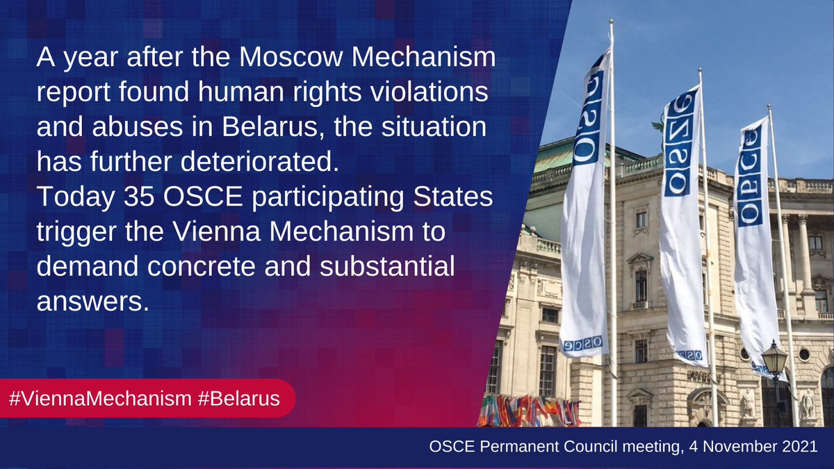 Today, on the 1st Anniversary after the report by Prof. W. Benedek under OSCE Moscow Mechanism was presented, 35 OSCE part. States triggered OSCE #ViennaMechanism & demanded #Belarus to provide concrete & substantial answers on human rights violations & abuses in this country.