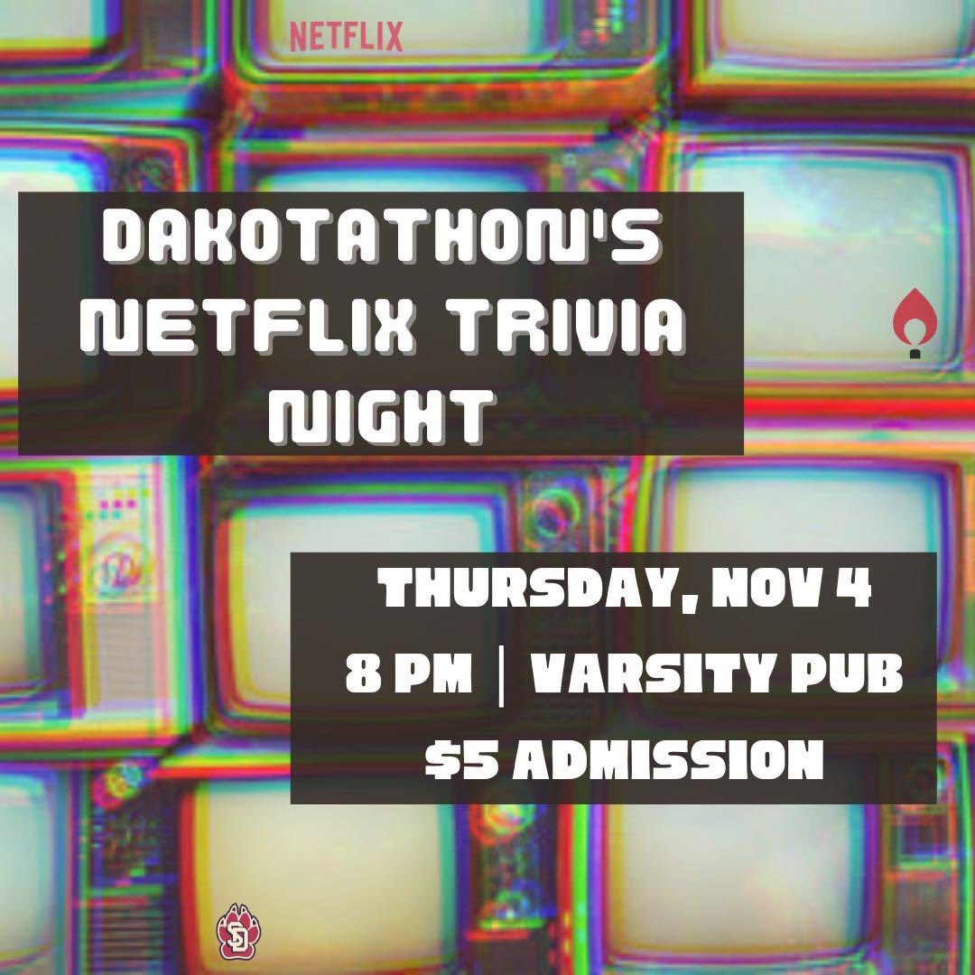 sddakotathon's tweet photo. Binge up today! Our Netflix Trivia Night is TONIGHT at 8pm in the Varsity basement! https://t.co/cUaISrIWN9